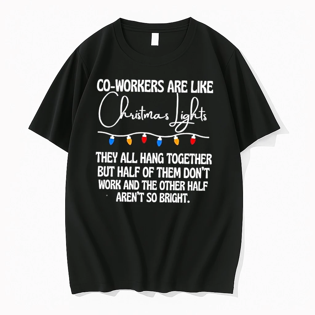 Co Workers Are Like Christmas Lights Shirts