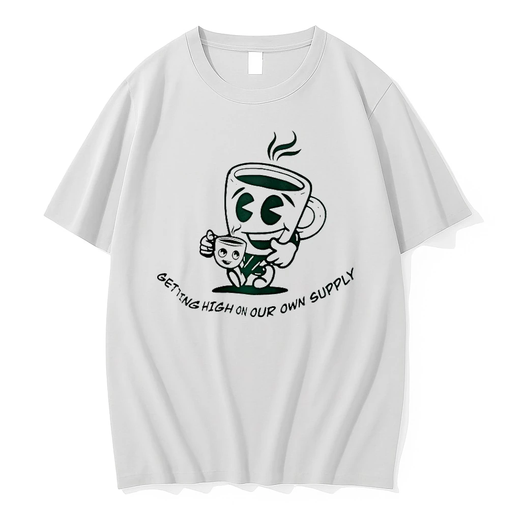 Coffee Getting High On Our Won Supply Shirts