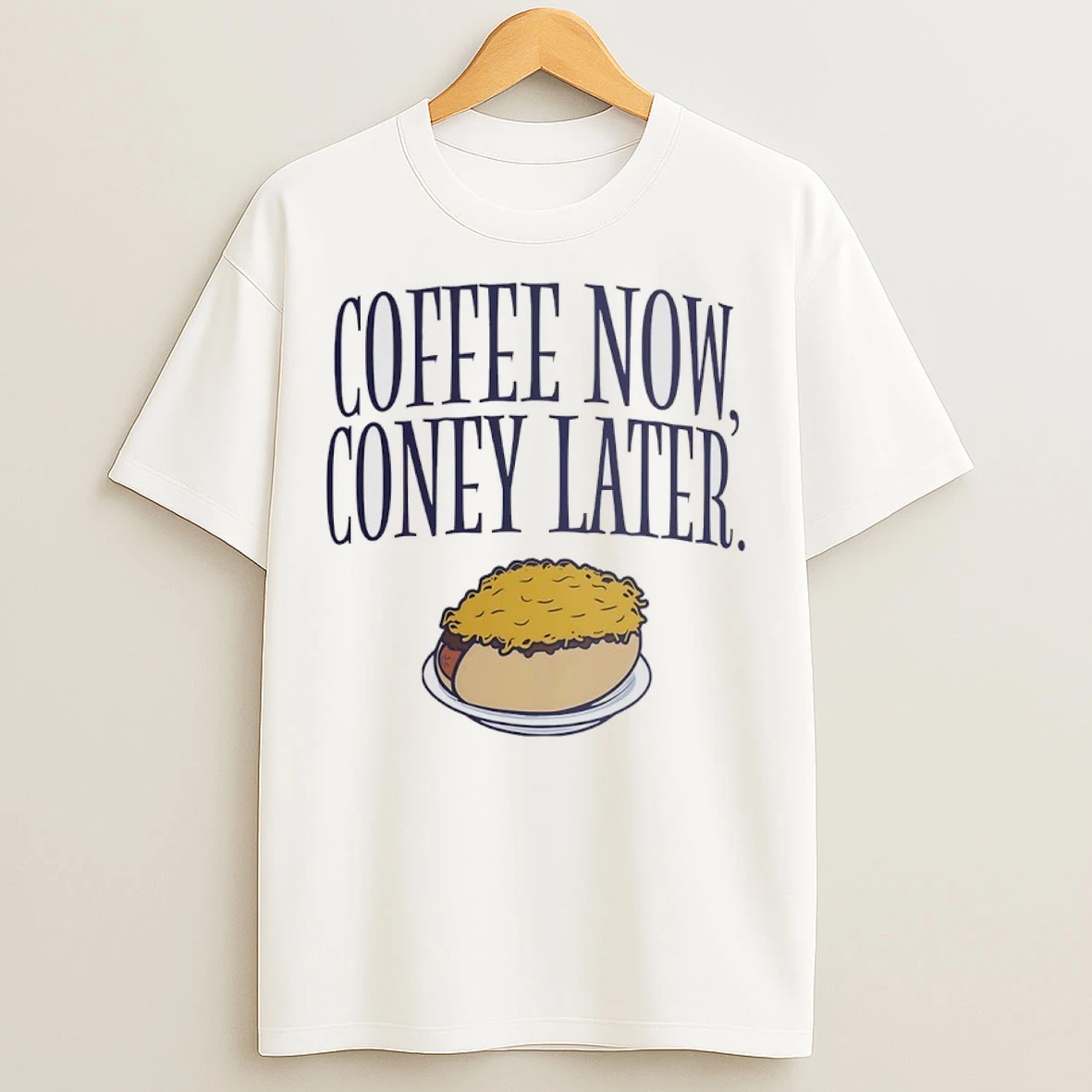 Coffee Now Coney Later T Shirts