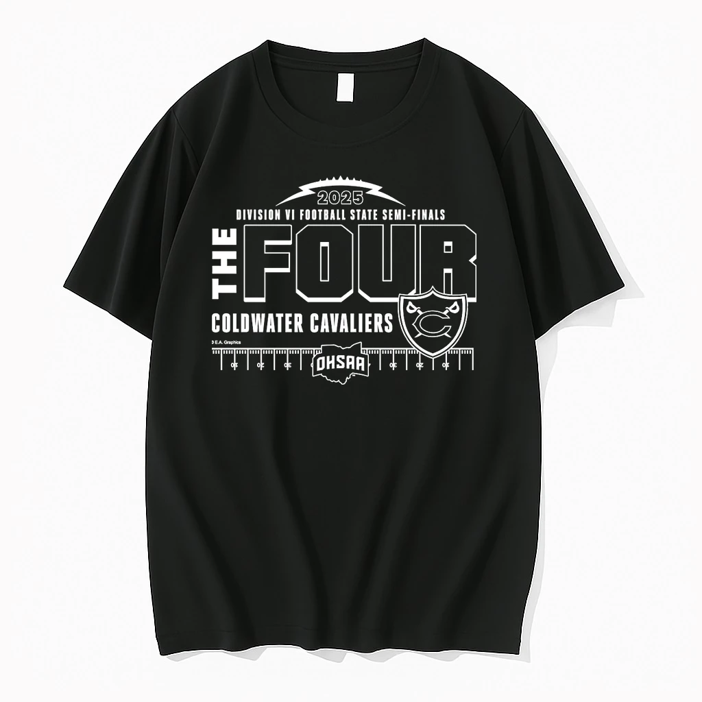 Coldwater Cavaliers The Four 2025 Division 6 Football State Semifinals Shirts