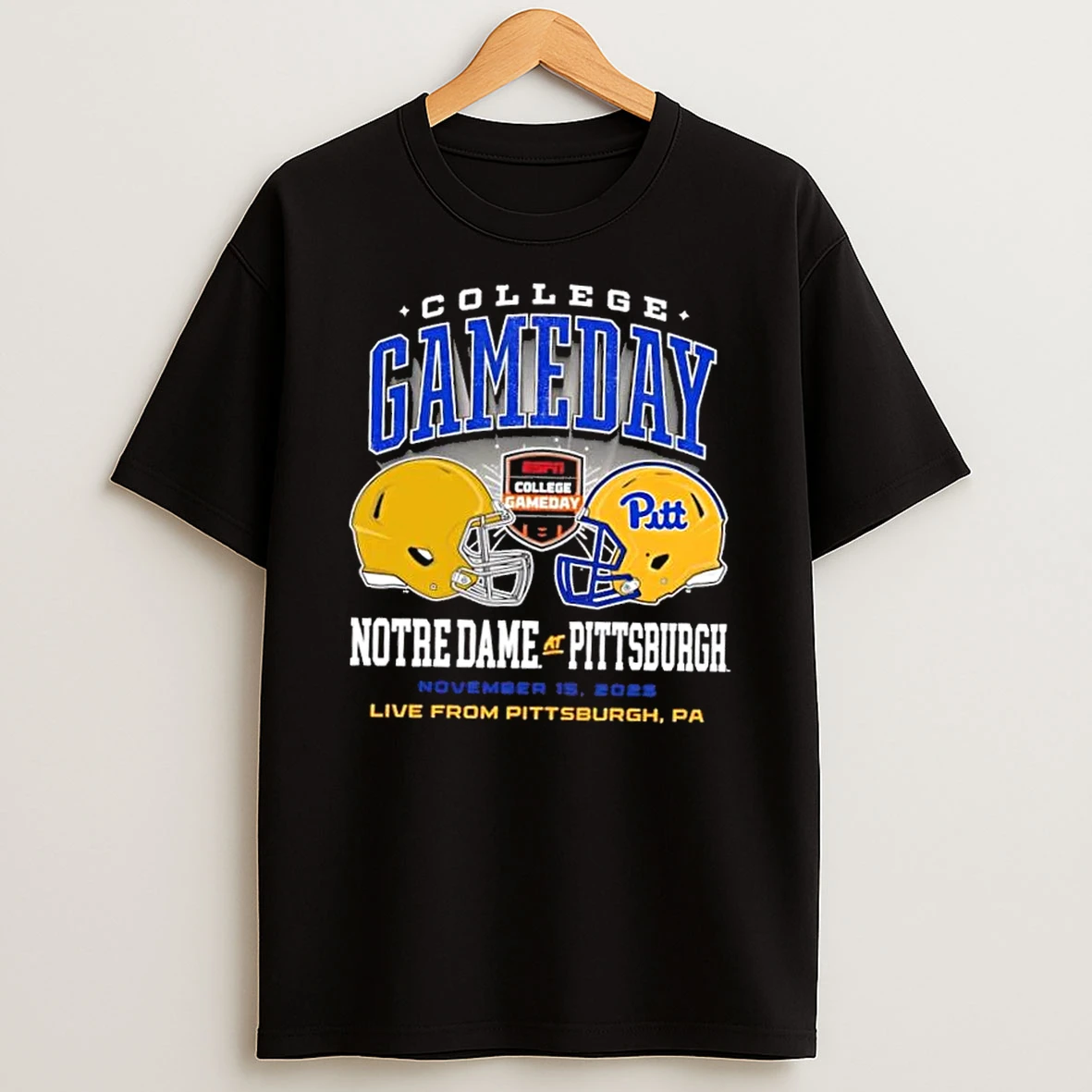 College Gameday Notre Dame Vs Pitt November 15 2025 Live From Pittsburgh Pa Shirts