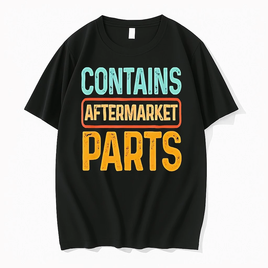 Contains Aftermarket Parts Vintage Shirts