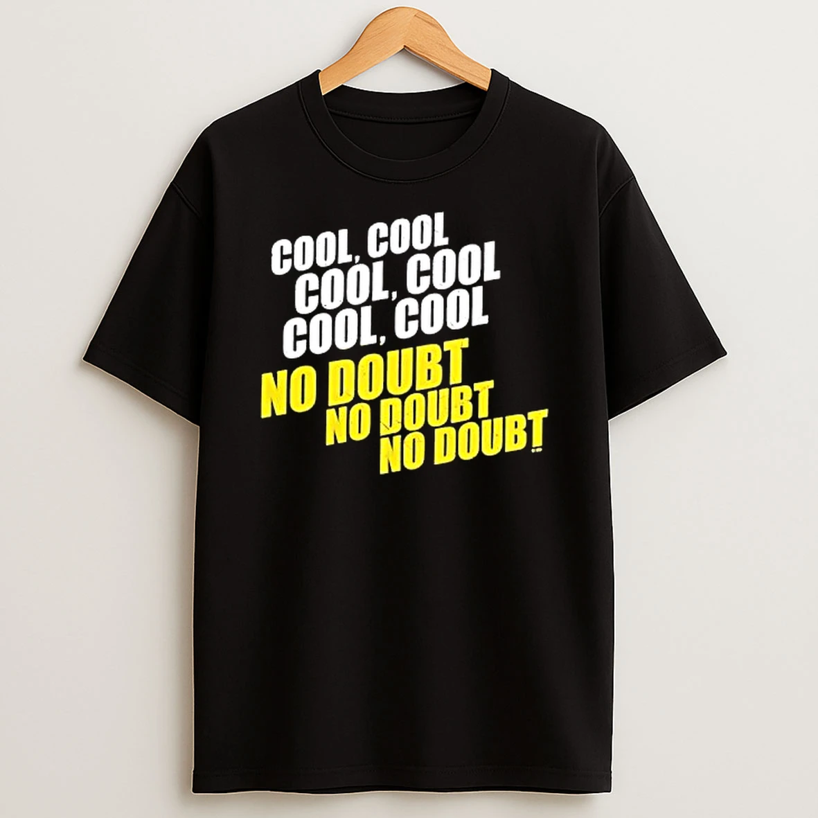 Cool Cool Cool No Doubt No Doubt No Doubt Vintage Shirts