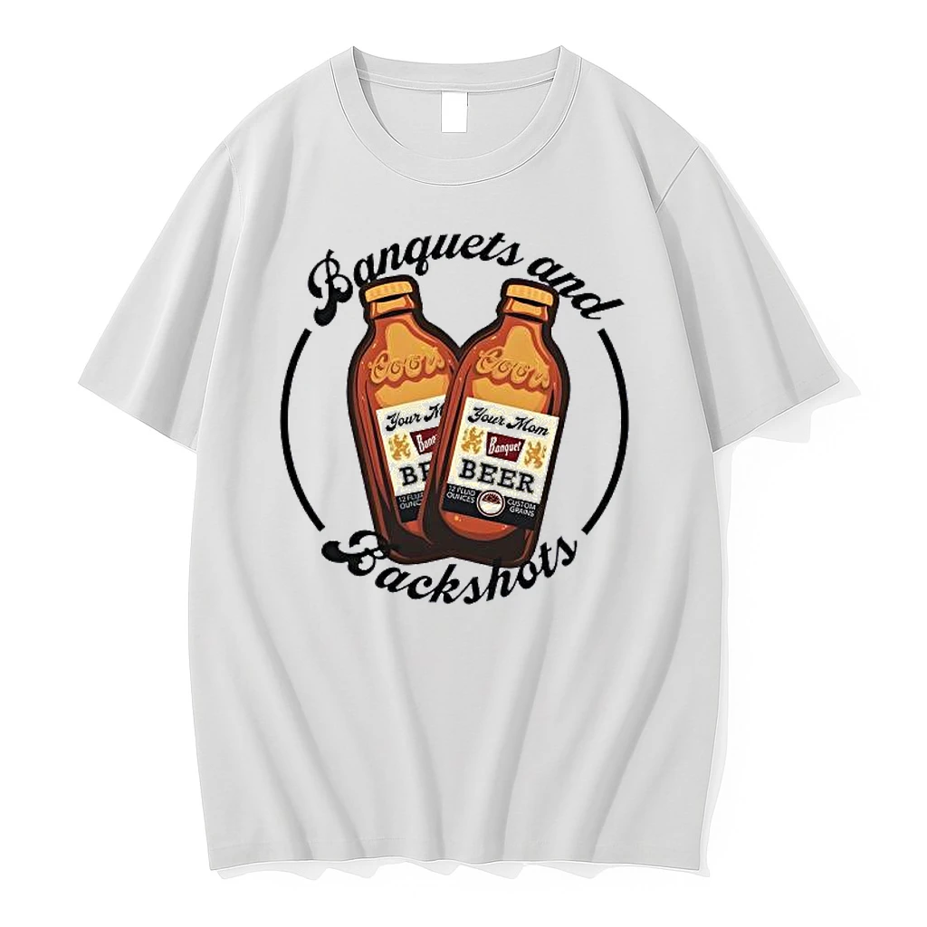 Coors Your Mom Banquets And Backshots Shirts
