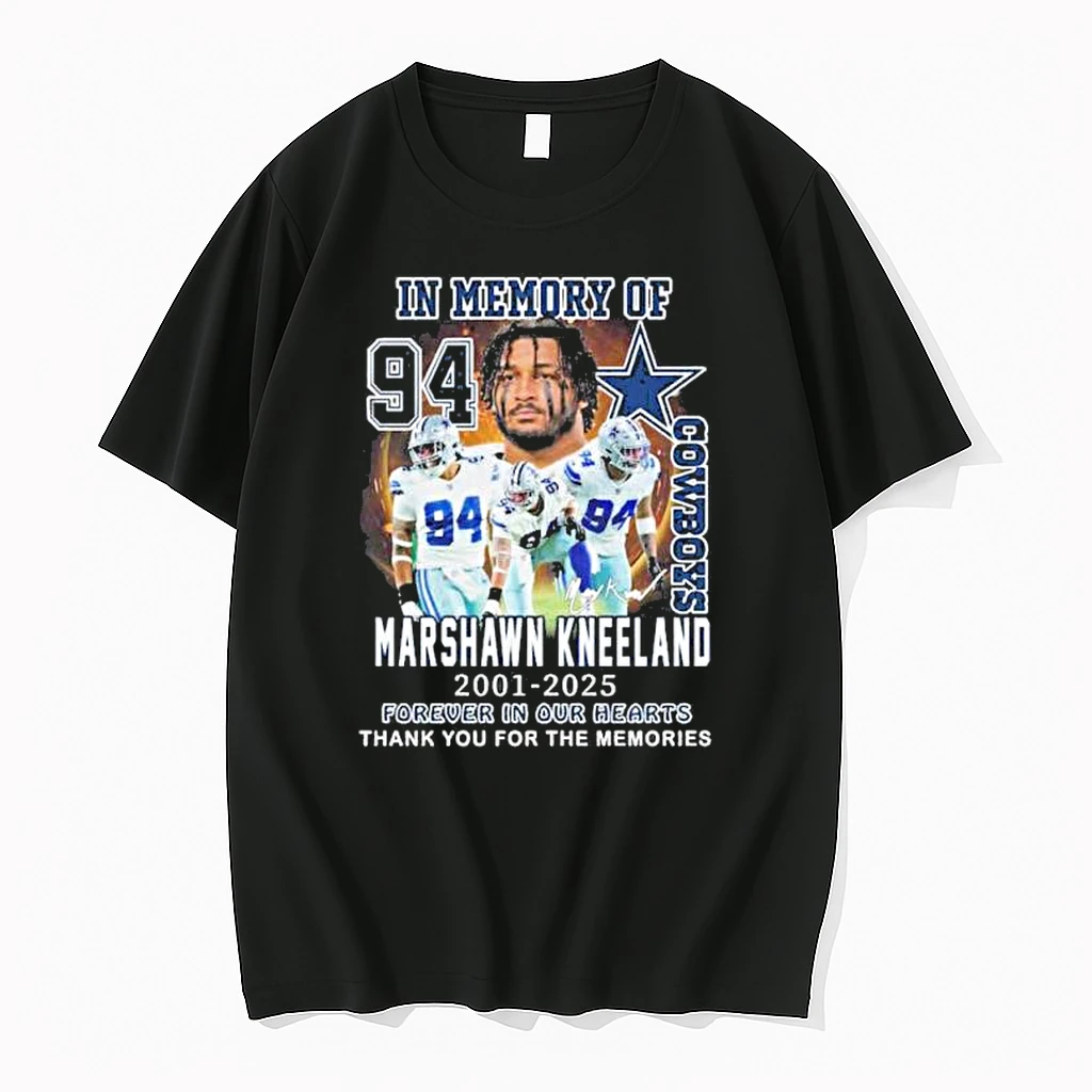 Cowboys In Memory Of Marshawn Kneeland 2021 2025 Forever In Our Hearts Shirts