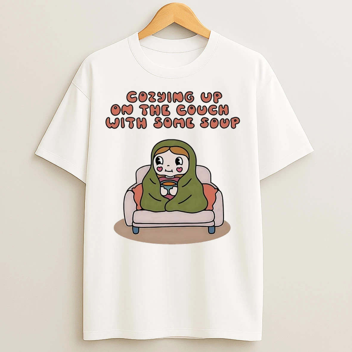 Cozying Up On The Couch With Some Soup T Shirts
