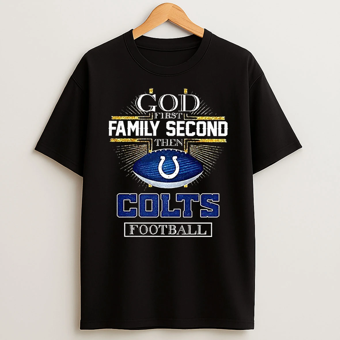 Cross God First Family Second Then Indianapolis Colts Football Christian Shirts