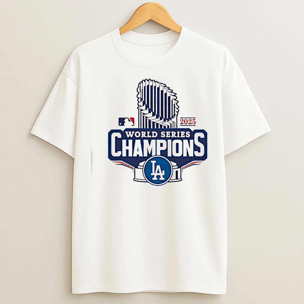 Cup Of 2025 World Series Champions Los Angeles Dodgers T Shirts