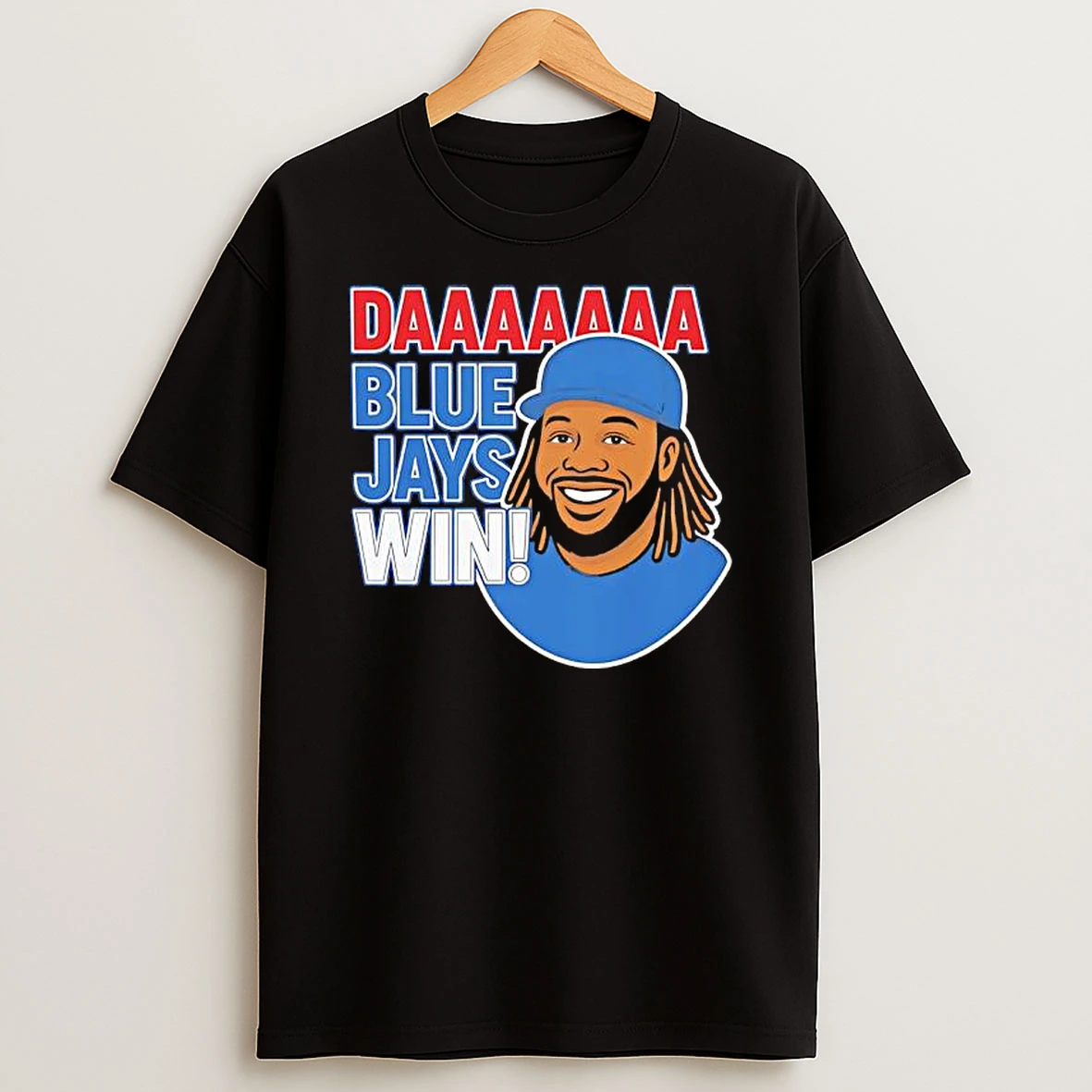 Daaaaa Blue Jays Win Vladimir Guerrero Jr Shirts