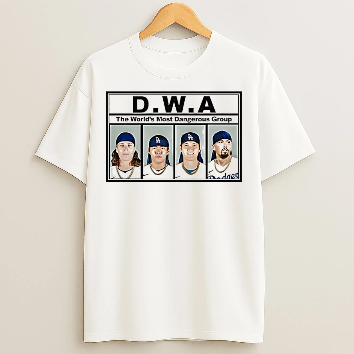 Dwa The Worlds Most Dangerous Group Los Angeles Dodgers T Shirts
