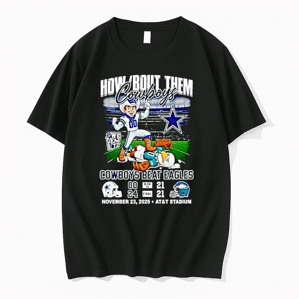 Dallas Cowboys Beat Eagles How Bout Them Cowboys 2025 Shirts
