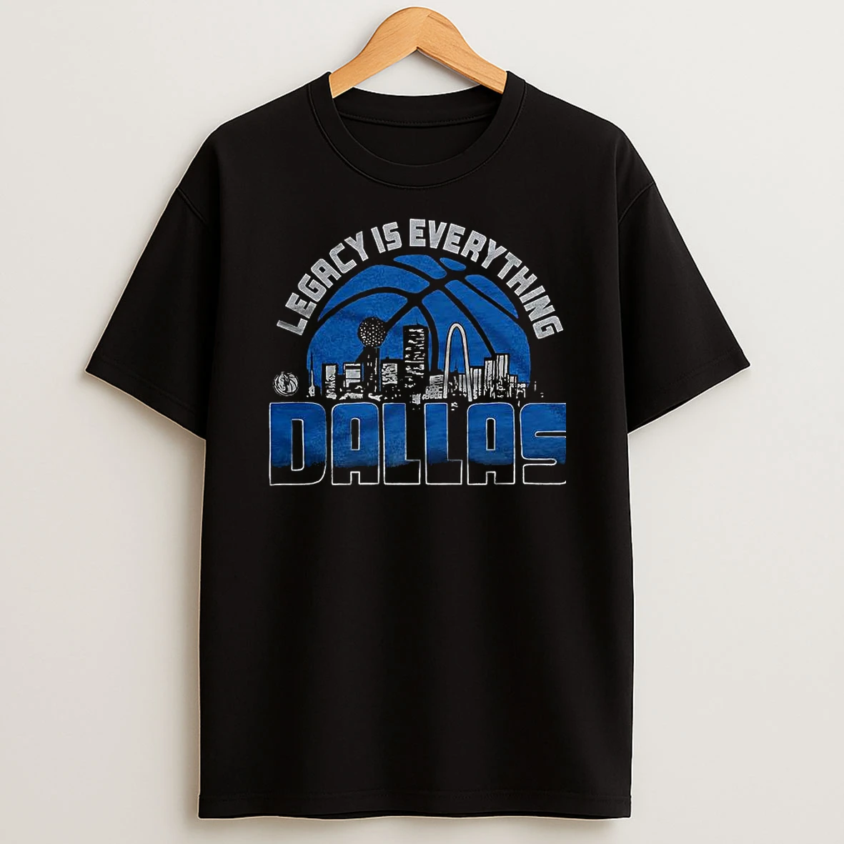 Dallas Mavericks Basketball Legacy Is Everything City Skyline 2025 Logo Shirts