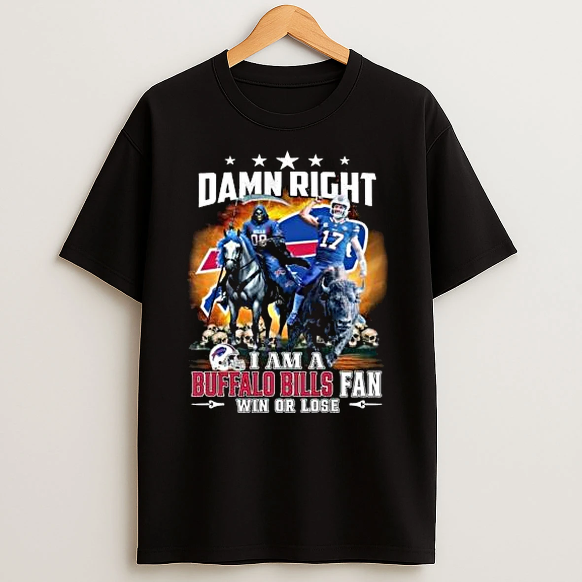 Damn Right I Am A Buffalo Bills Fan Win Or Lose Mascot Death 2025 Shirts