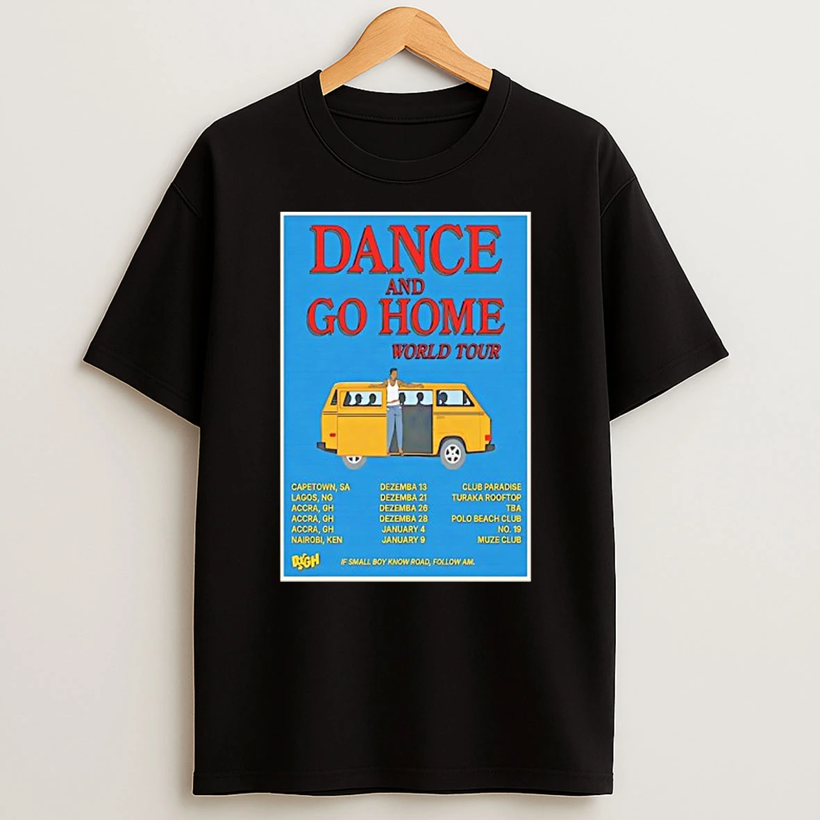 Dance And Go Home World Tour 2025 2026 Shirts