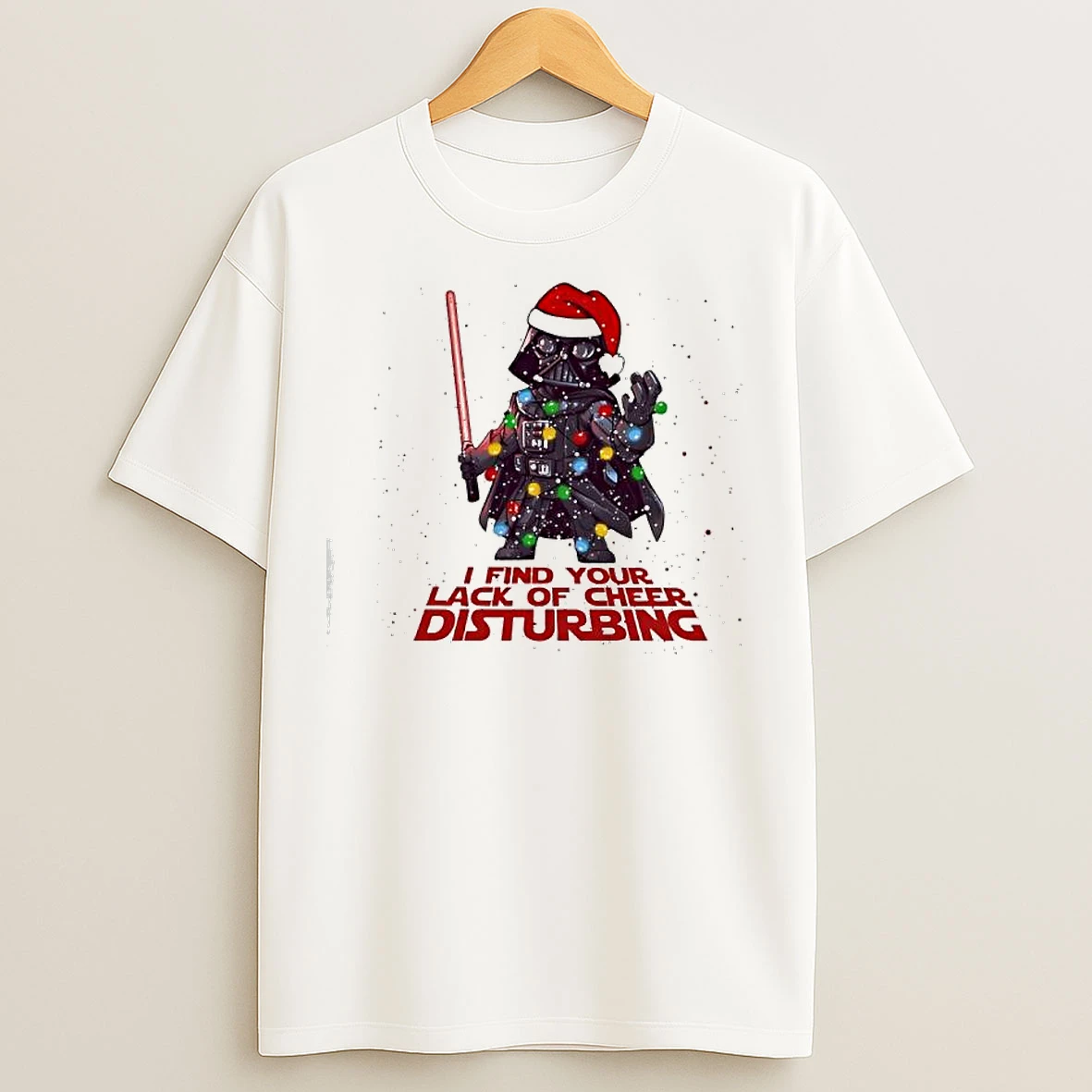 Darth Vader Christmas I Find Your Lack Of Cheer Disturbing T Shirts