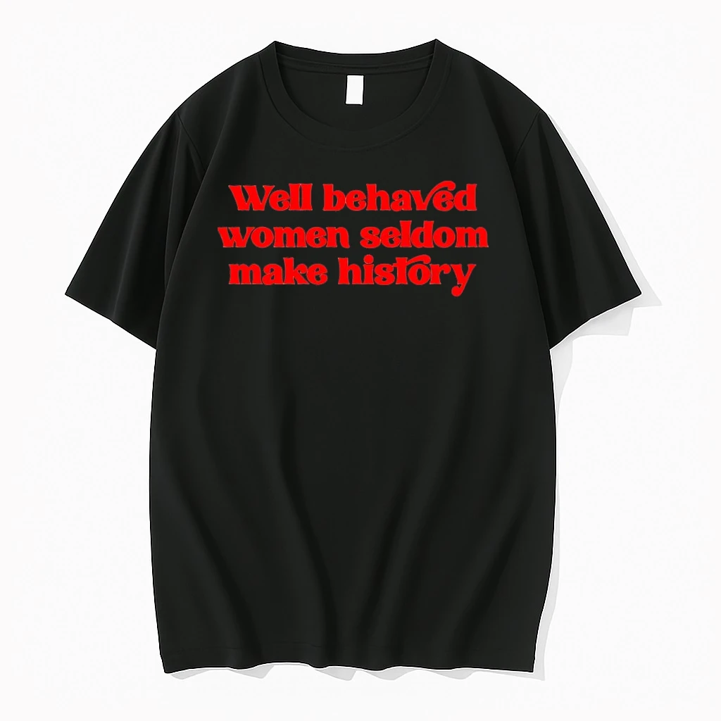 David Byrne Well Behaved Women Seldom Make History Shirts