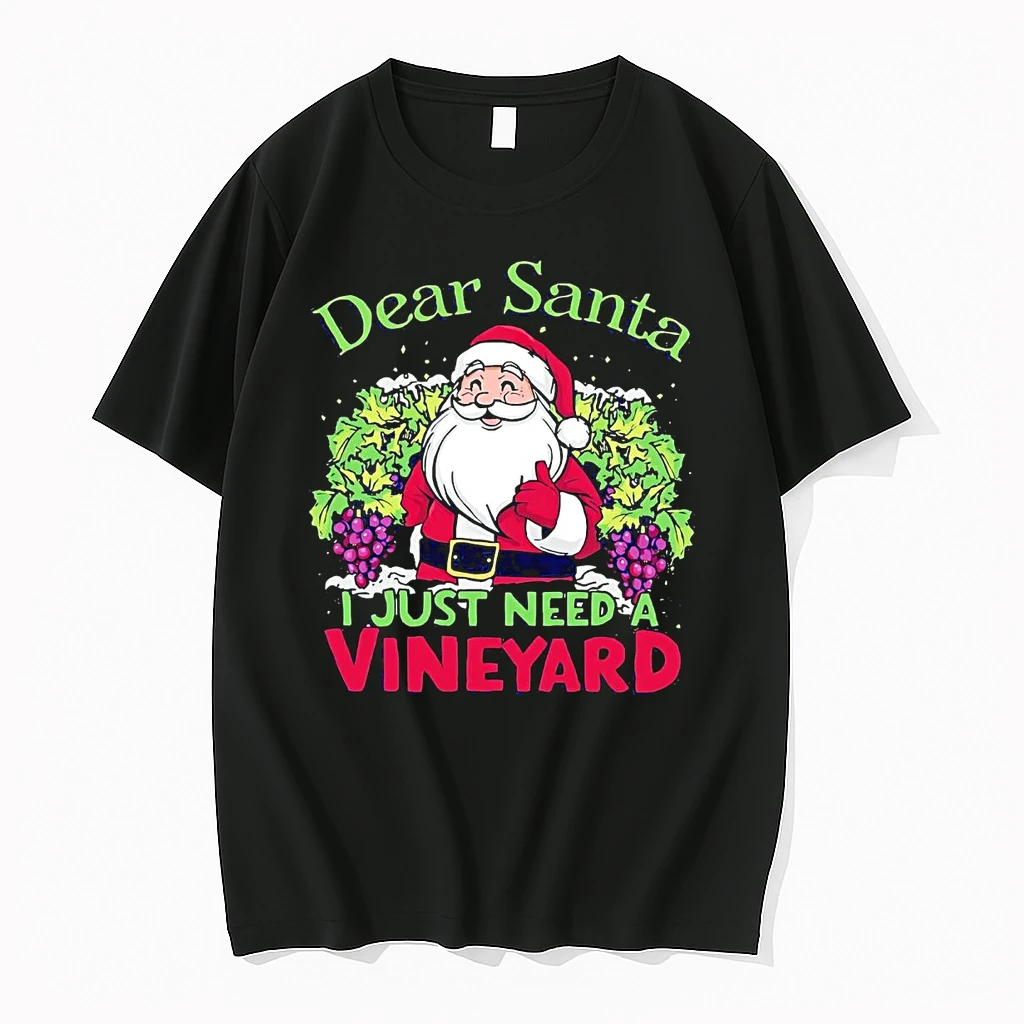 Dear Santa I Just Need A Vineyard Christmas Shirts