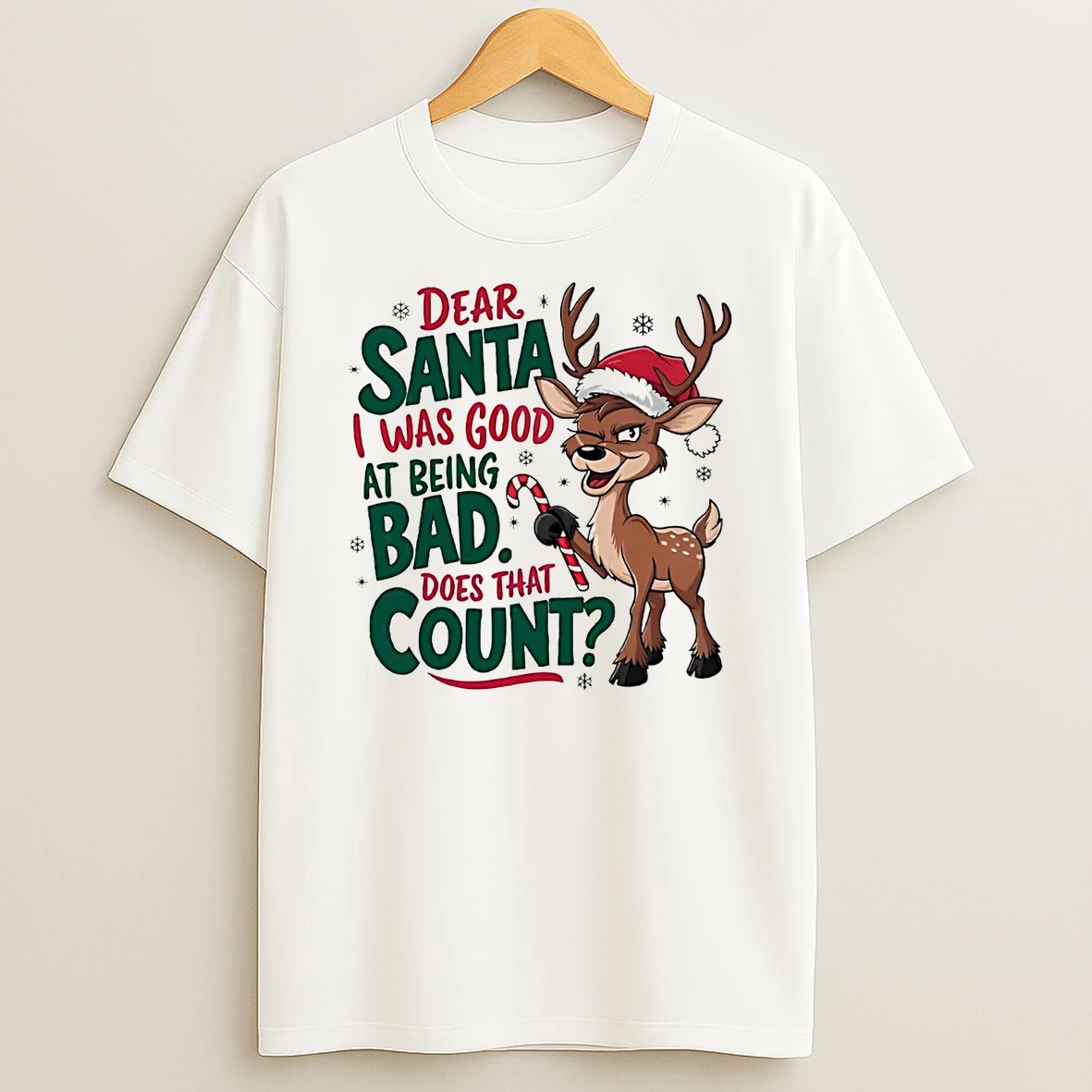 Dear Santa I Was Good At Being Bad Does That Count Christmas Shirts