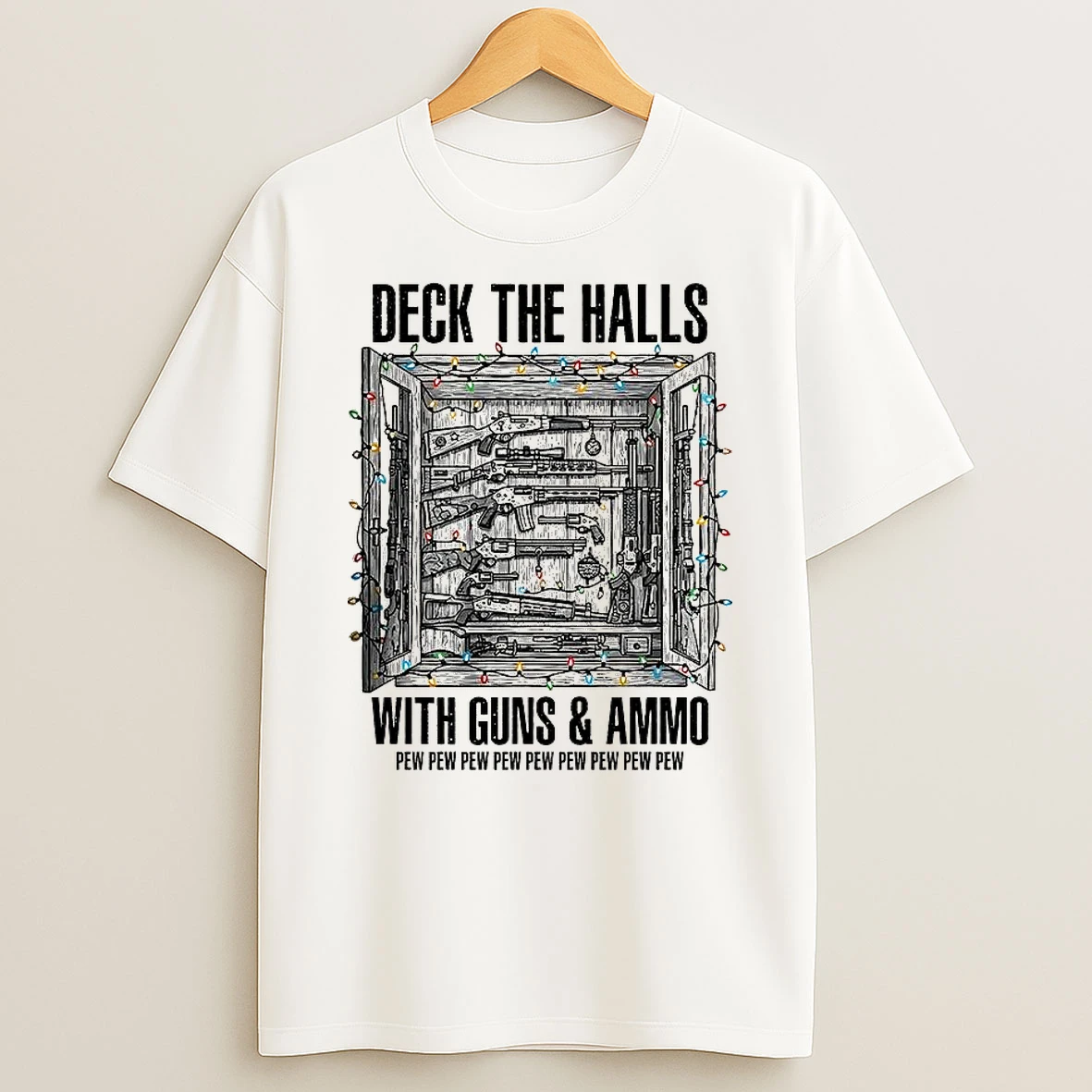 Deck The Halls With Guns And Ammo Pew Christmas Light Shirts