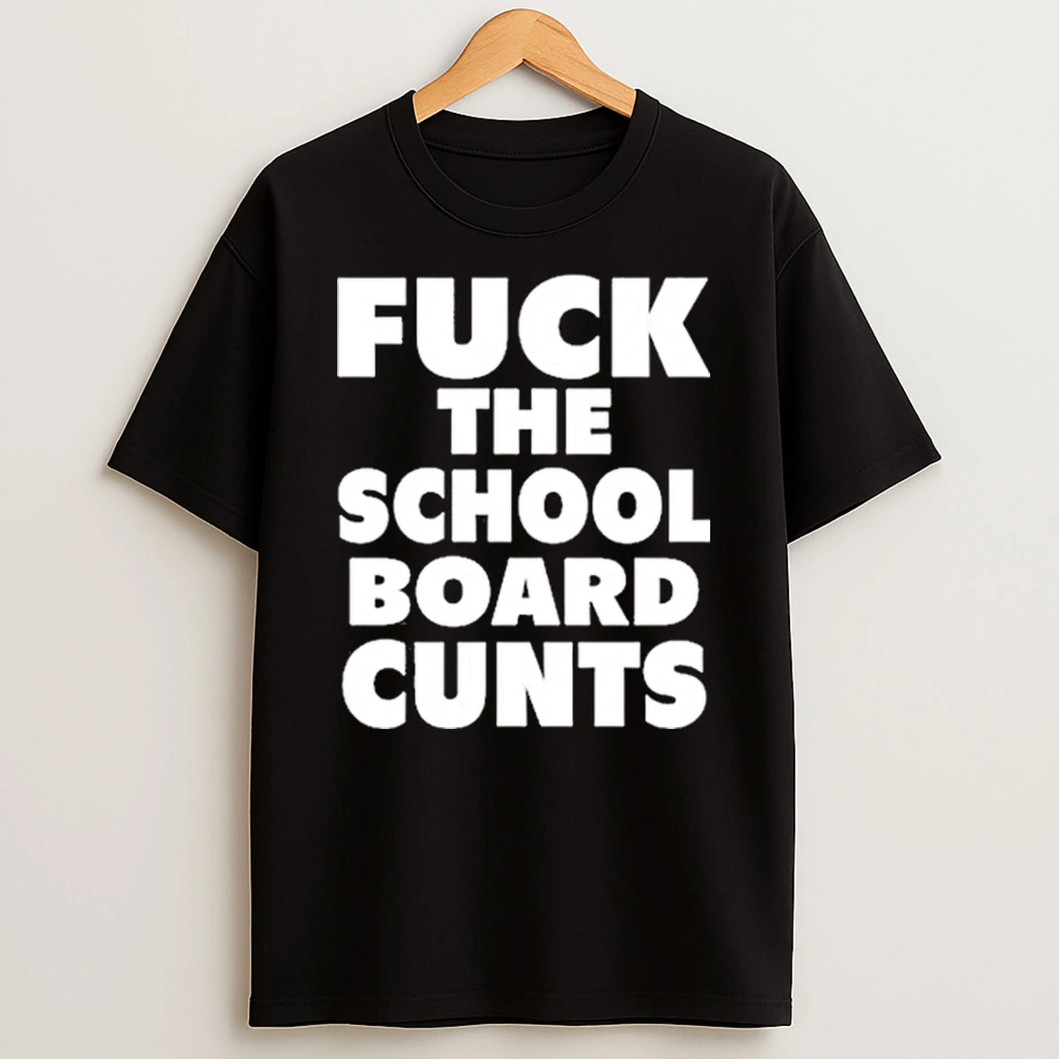 Defiantls Fck The School Board Cunts Shirts