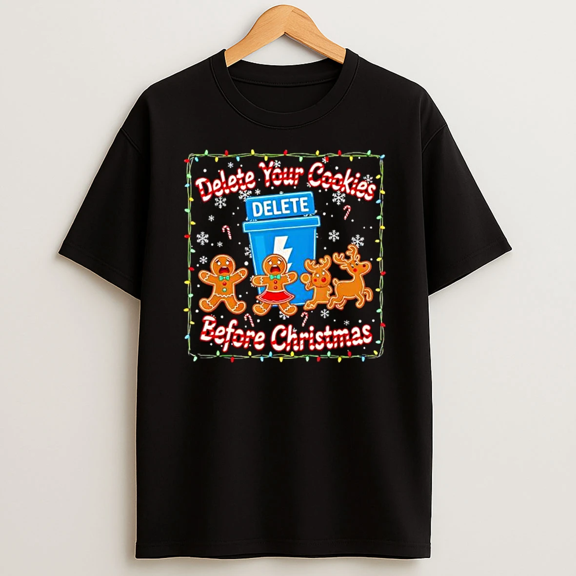 Delete Your Cookies Before Christmas Shirts