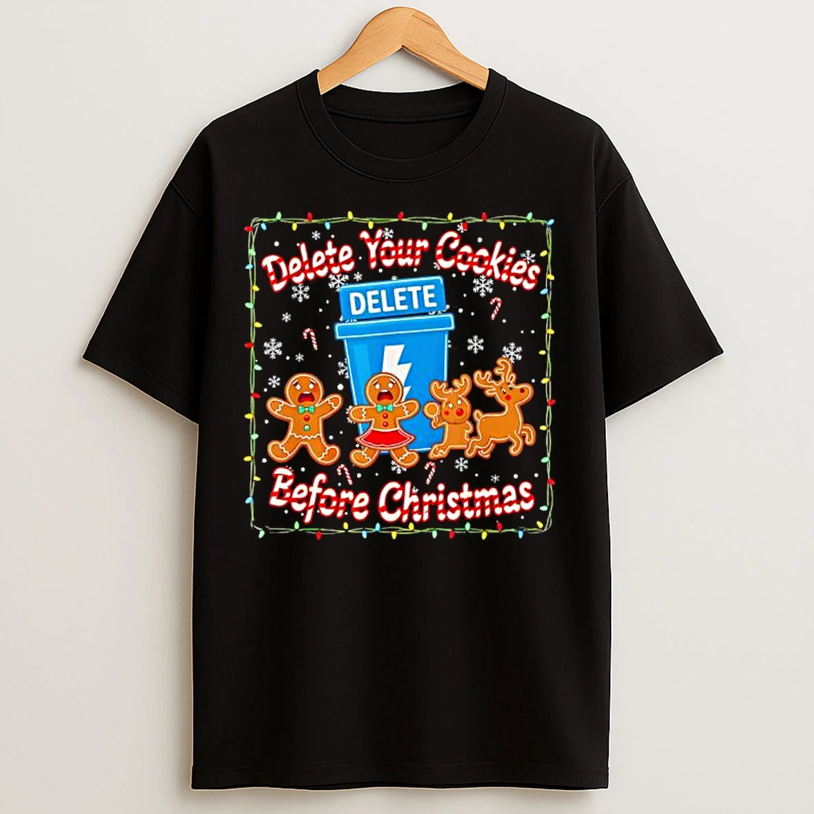 Delete Your Cookies Before Christmas T Shirts