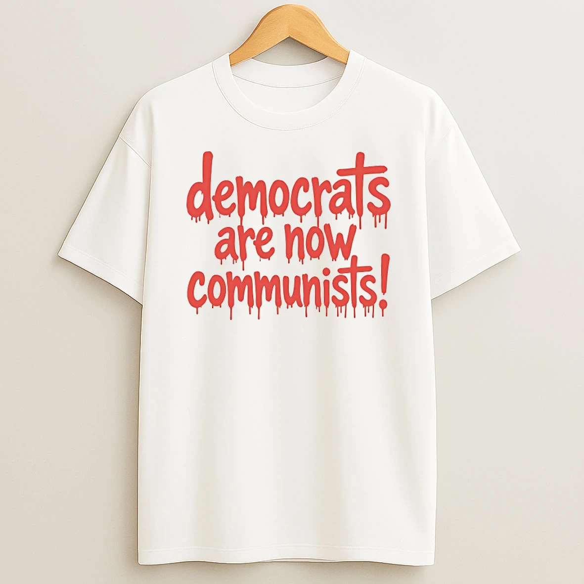 Democrat Are Now Communists Shirts