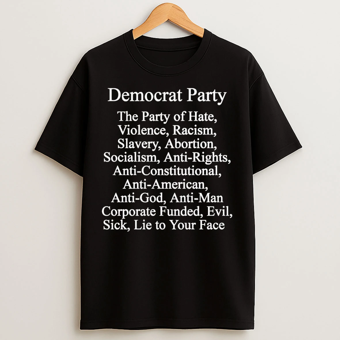 Democrat Party The Party Of Hate Violence Racism T Shirts