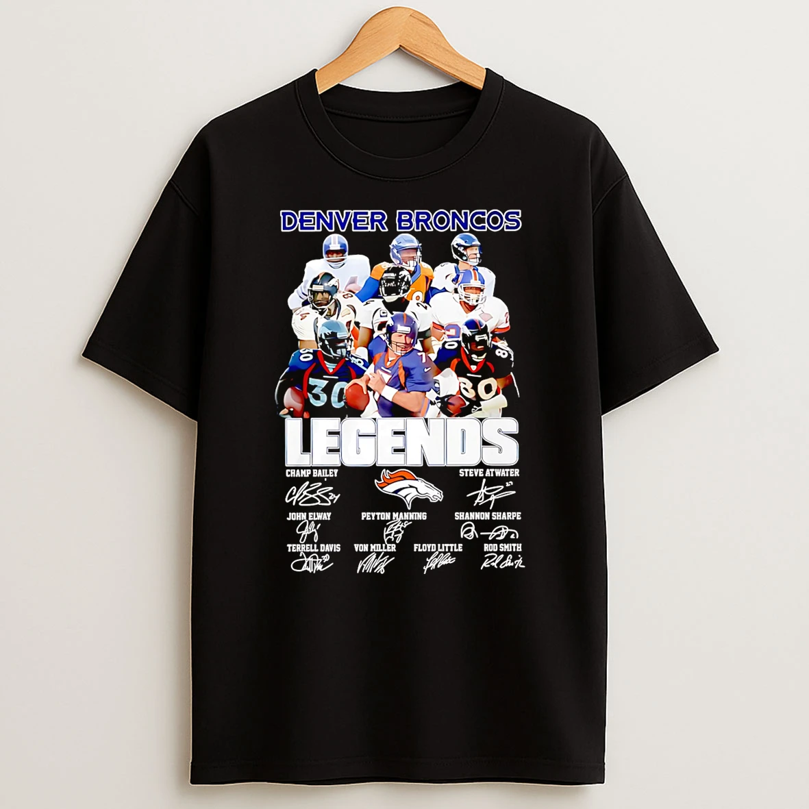 Denver Broncos Legends Champ Bailey Steve Atwater John Elway Peyton Manning Shirts