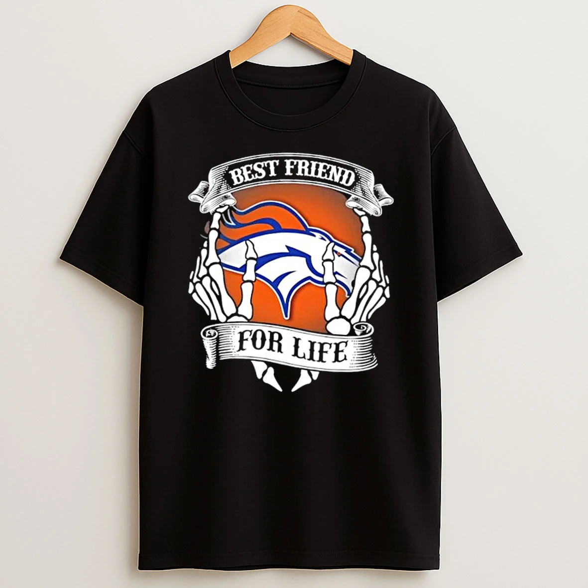Denver Broncos Football Best Friend For Life Hands Bones Shirts