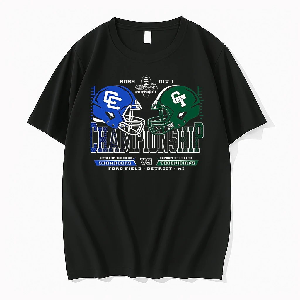 Detroit Catholic Central Shamrocks Vs Detroit Cass Tech Technicians 2025 Football D1 Championship Shirts