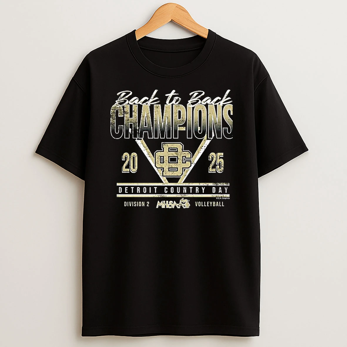 Detroit Country Day 2025 Mhsaa Volleyball Division 2 Back To Back Champions Shirts