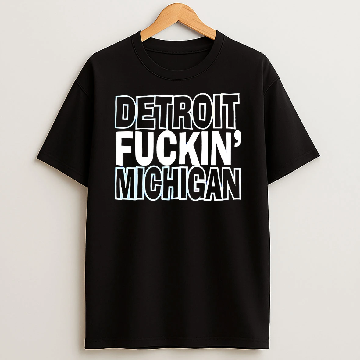 Detroit Fuckin Michigan Shirts