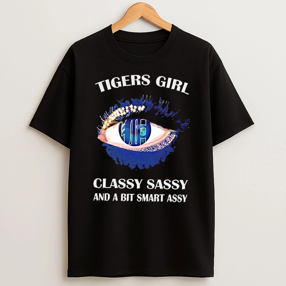 Detroit Tigers Eye Girl Fans Classy Sassy And A Bit Smart Assy Shirts
