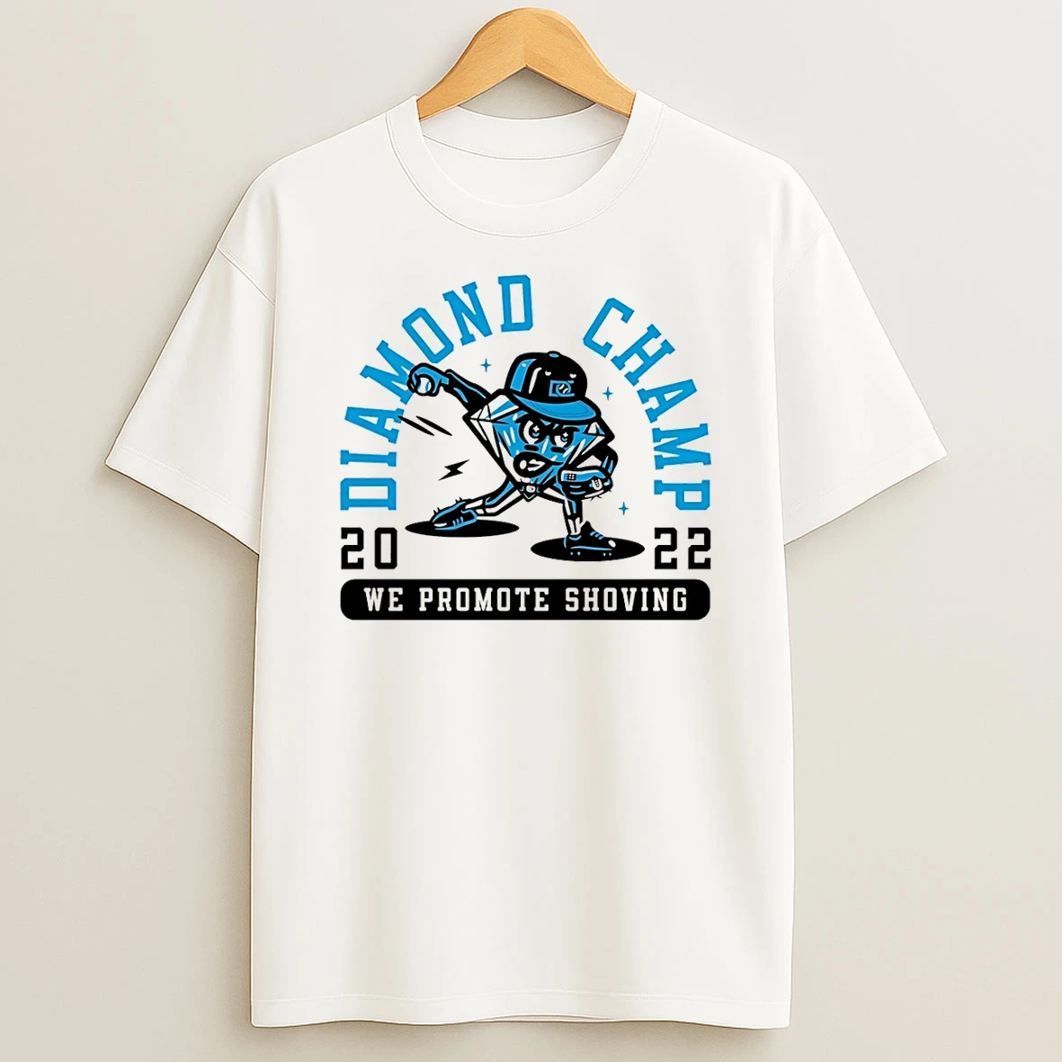 Diamond Champ 2025 We Promote Shoving Shirts