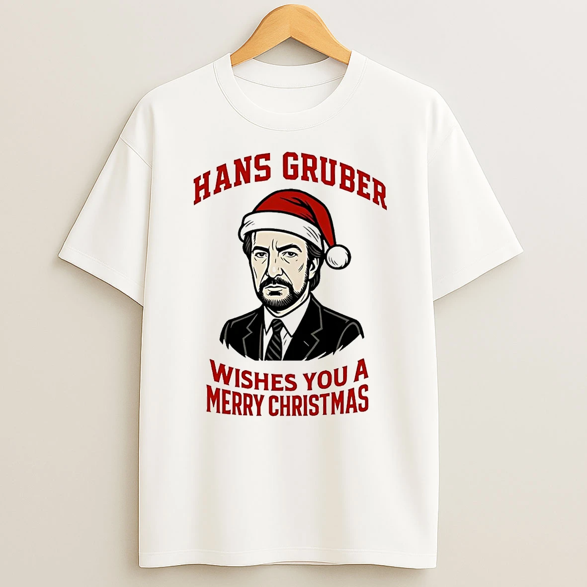 Die Hard Hans Gruber Wishes You A Merry Christmas Shirts