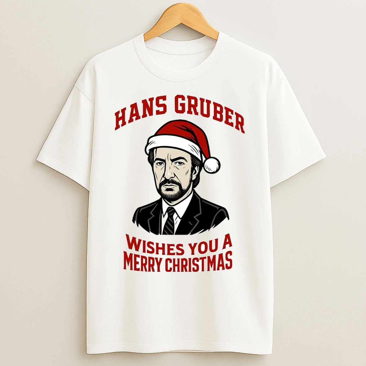 Die Hard Hans Gruber Wishes You A Merry Christmas T Shirts