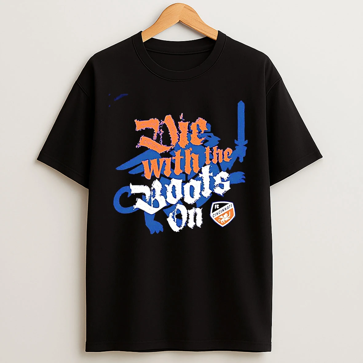Die With The Boots On Fc Cincinnati T Shirts