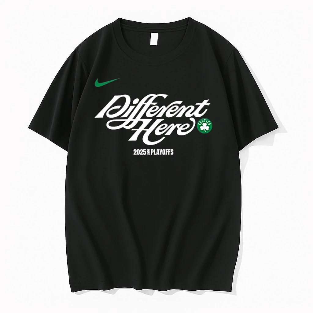 Different Here 2025 Playoffs Boston Celtics Shirts