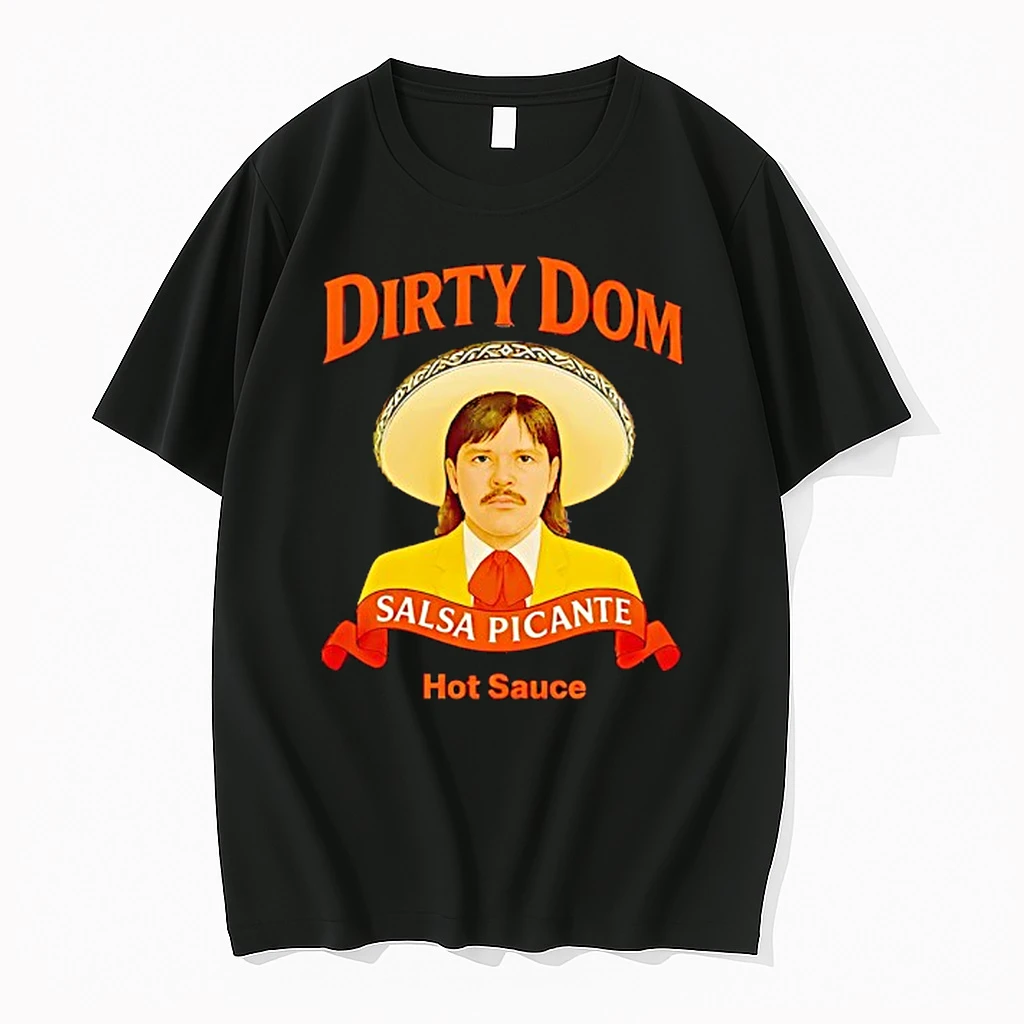 Dirty Dom Salsa Picante Hat Sauce Sucio Dom Shirts