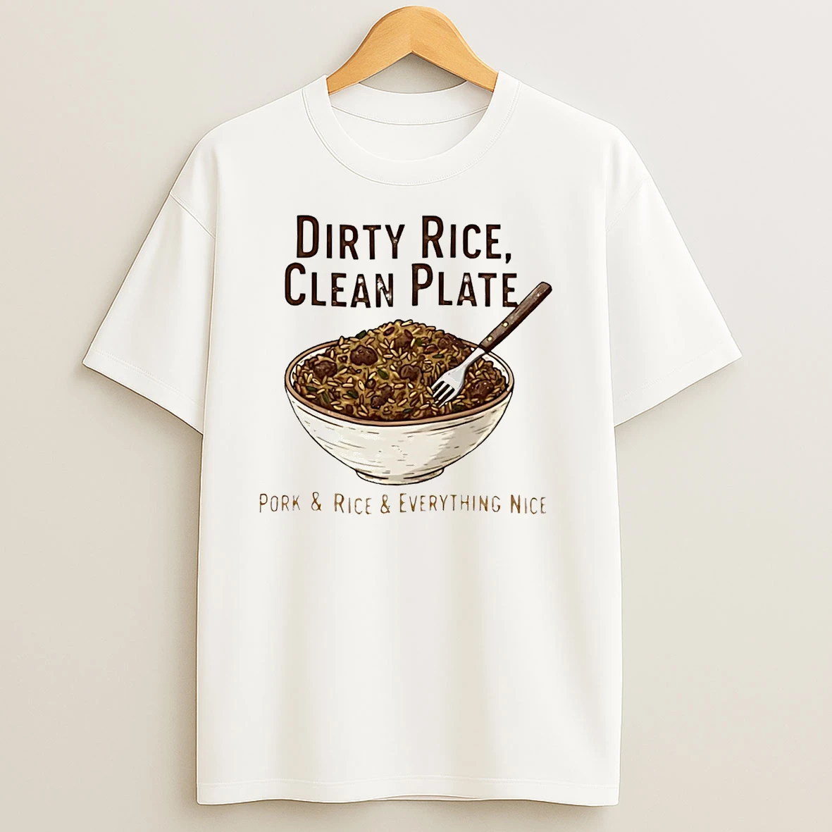 Dirty Rice Clean Plate Pork And Rice Everything Nice T Shirts