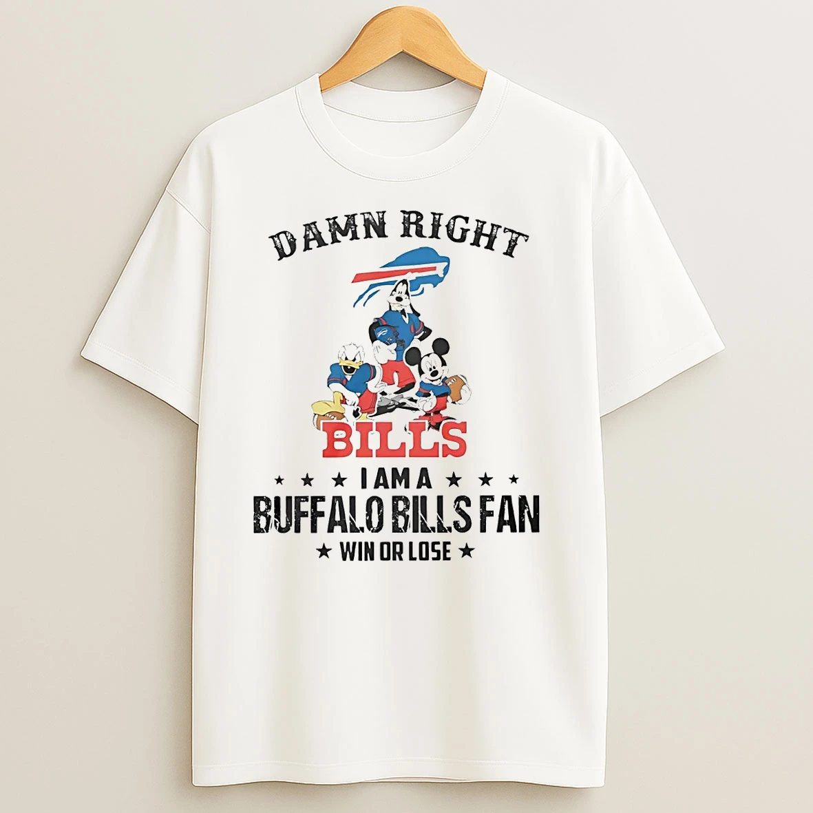 Disney Characters Damn Right I Am A Buffalo Bills Fan T Shirts