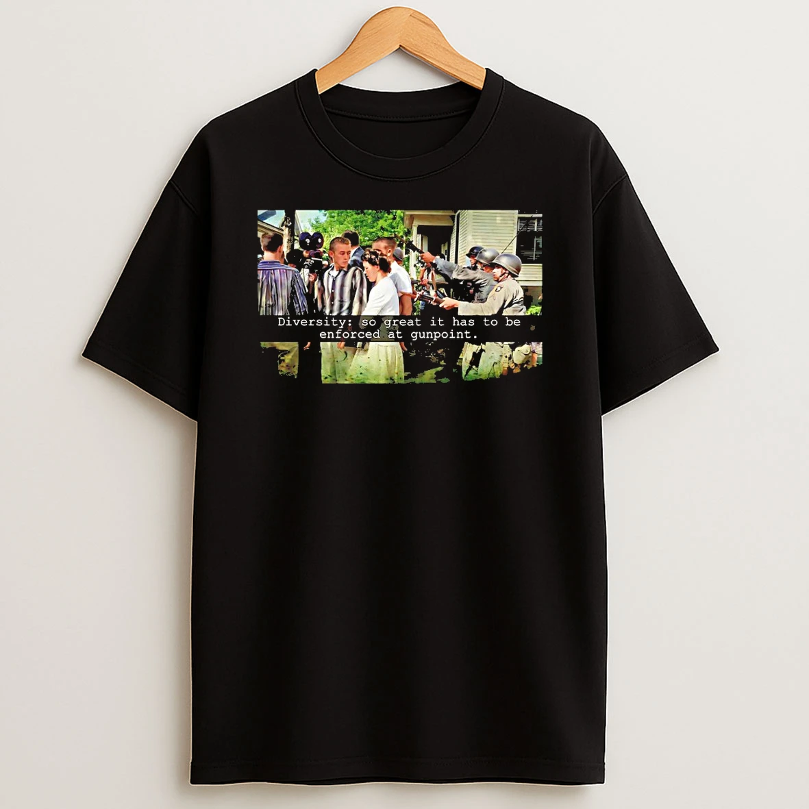 Diversity So Great It Has To Be Enforced At Gunpoint Shirts