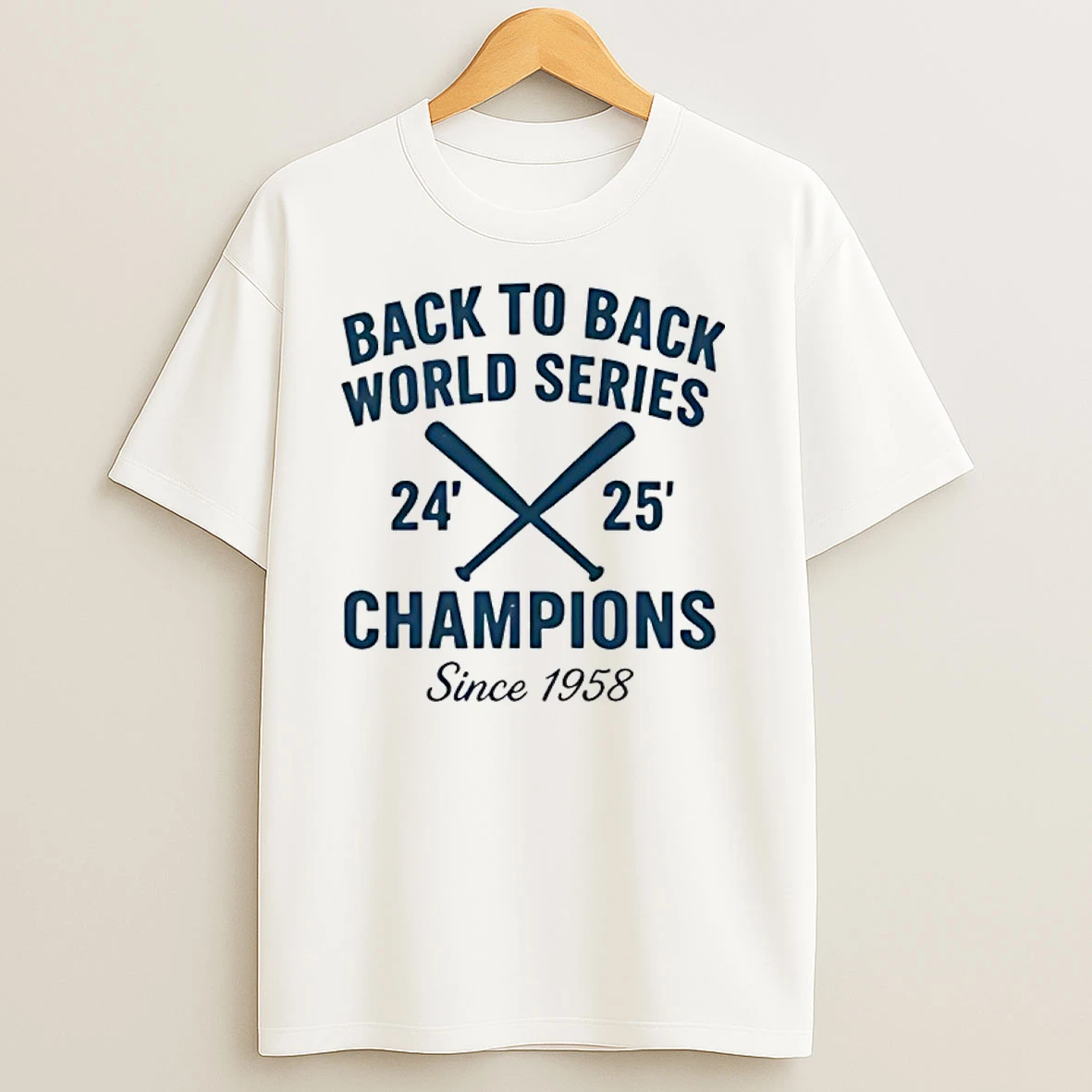 Dodgers 24 25 Back To Back World Series Champions Since 1958 T Shirts