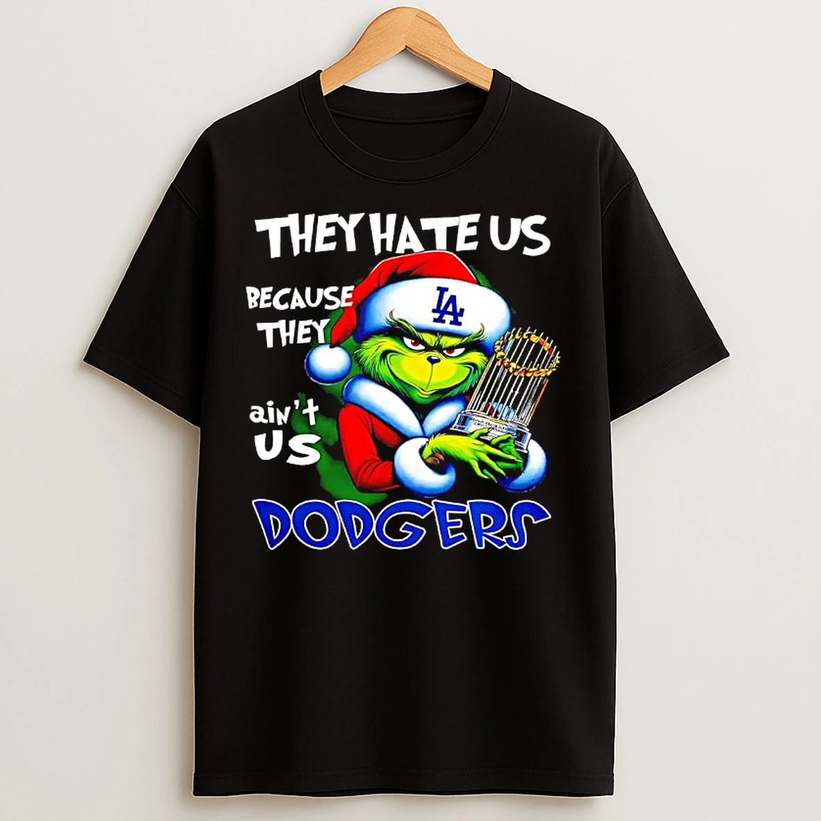 Dodgers They Hate Us Because They Aint Us Grinch Christmas Logo T Shirts