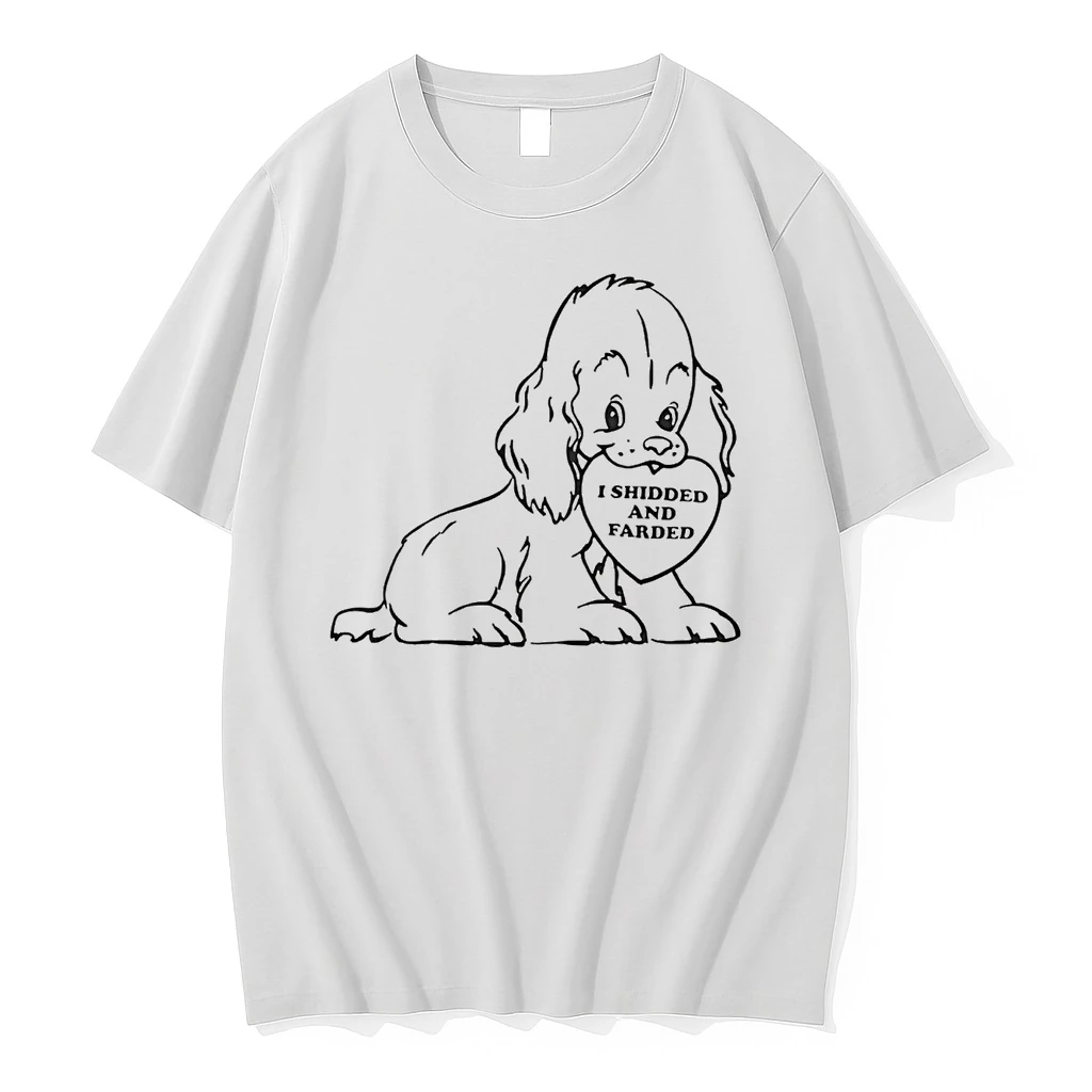 Dog I Shidded And Farded Shirts