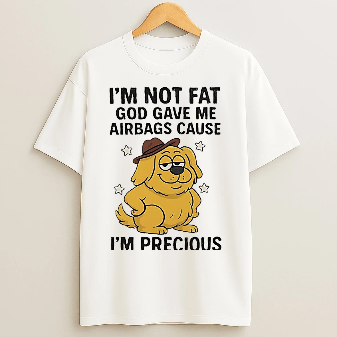 Dog Im Not Fat God Gave Me Airbags Cause T Shirts