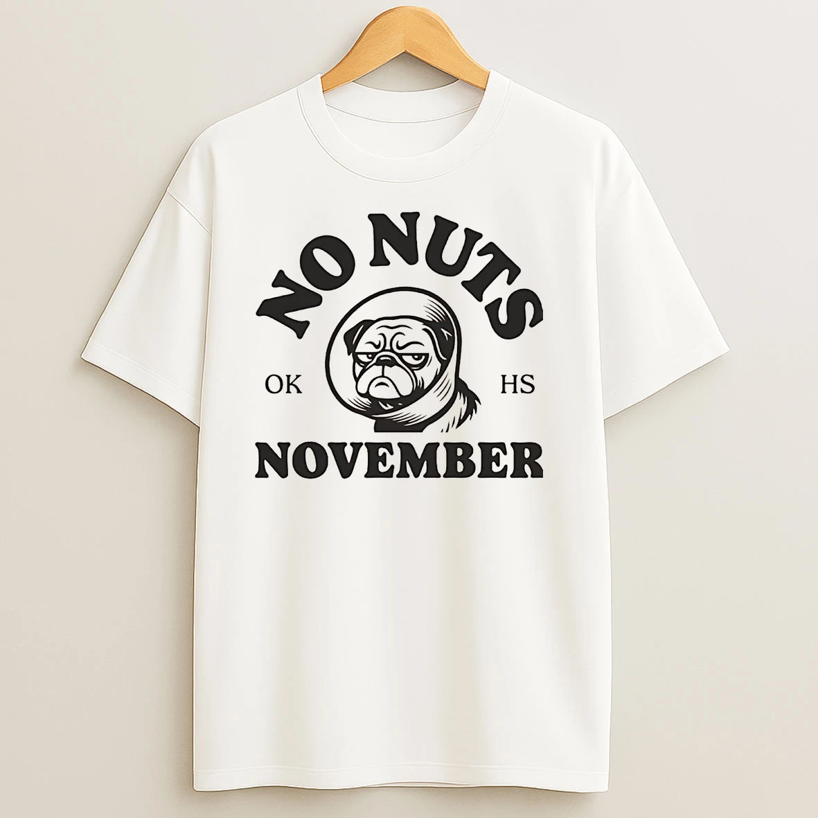 Dog No Nuts November T Shirts