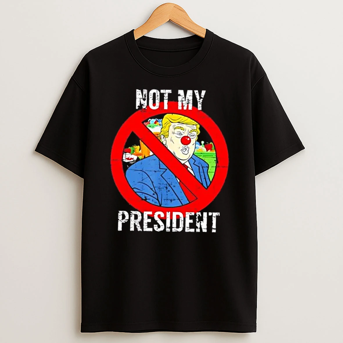 Donald Trump Not My President Anti Trump Clown Nose Shirts