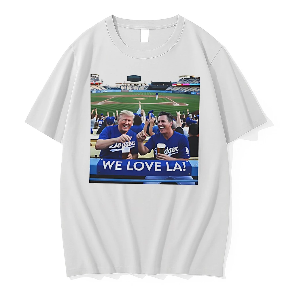 Donald Trump And Gavin Newsom We Love Los Angeles Dodgers Shirts